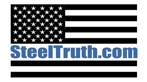 WATCH STEEL TRUTH WEEKNIGHTS AT 9ET