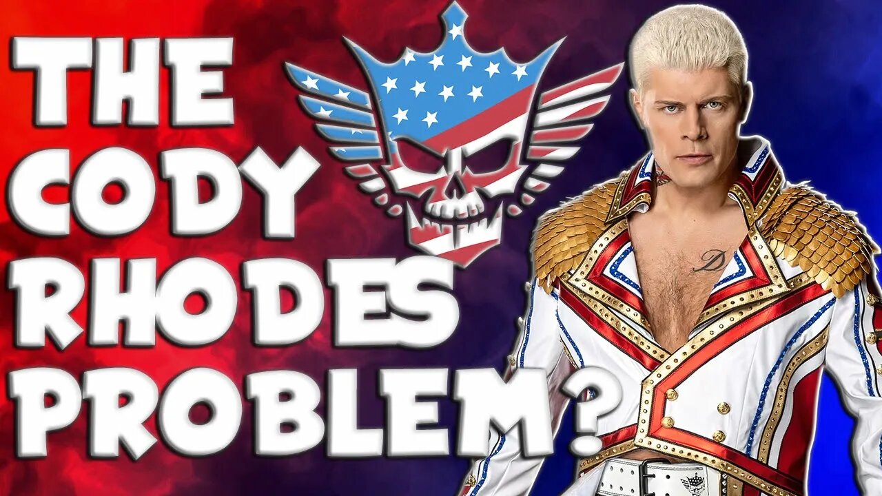 Straight Shoot: The Cody Rhodes Problem