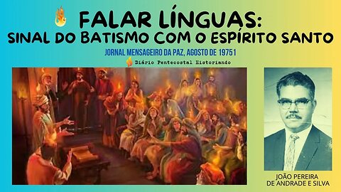 FALAR LÍNGUAS: SINAL DO BATISMO COM O ESPÍRITO DO ESPÍRITO SANTO | JOÃO PEREIRA DE ANDRADE | P/1975