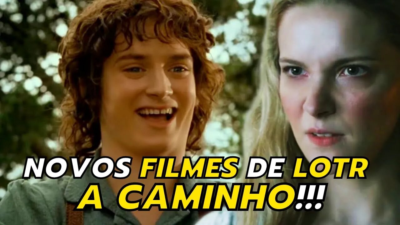 A WARNER CONFIRMOU: NOVOS FILMES DE O SENHOR DOS ANÉIS!!! AMAZON EM PÂNICO?