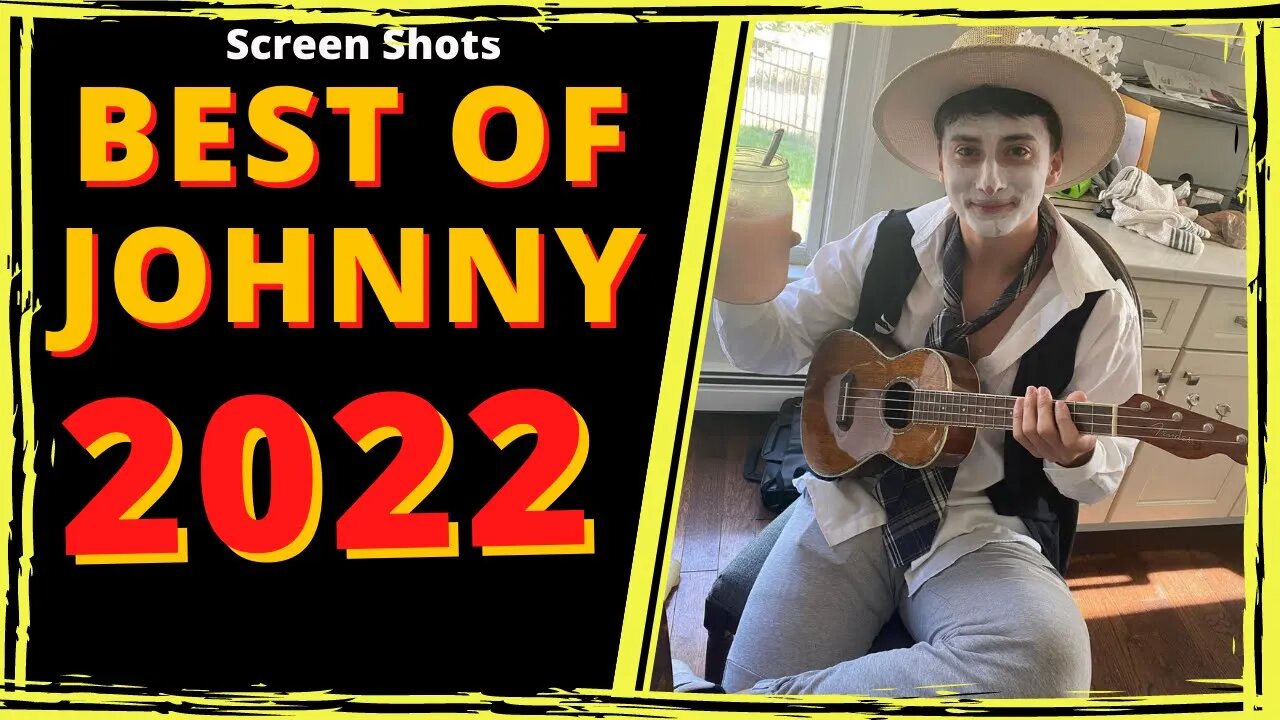 Best Of Johnny 2022 - Oh and uh, happy birthday I guess.