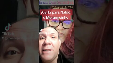 Erica Dias Sensitiva manda recado para Naldo Benny e Moranguinho