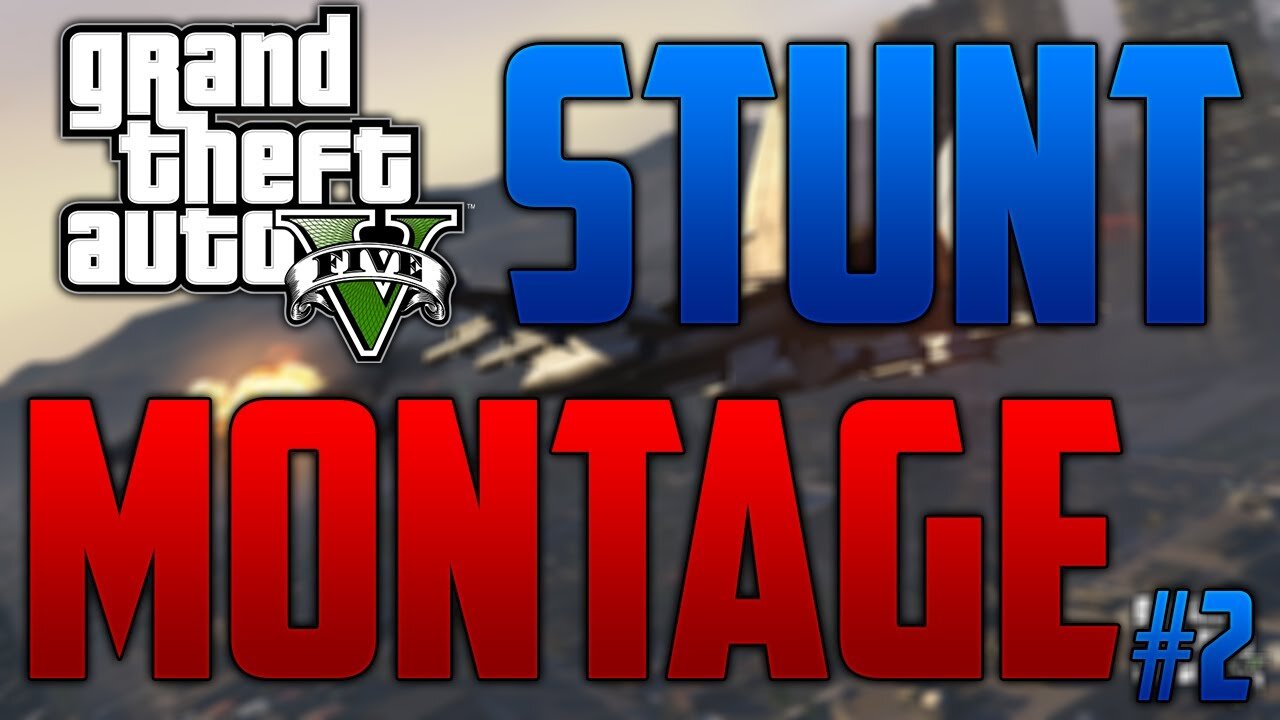 GTA V Online Stunt Montage #3!