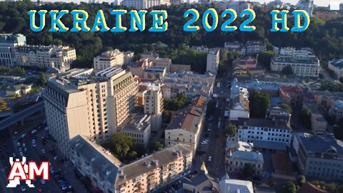 UKRAINE 2022 in High Definition