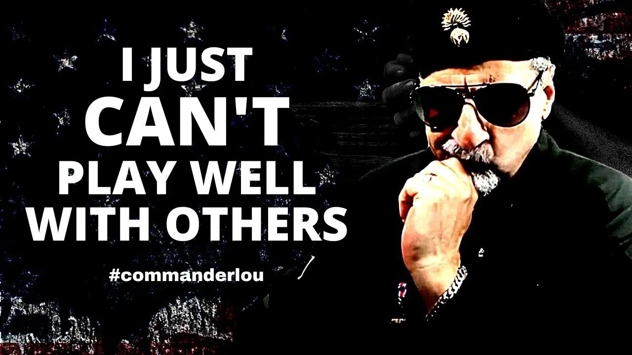 HOW TO NOT PLAY WELL WITH OTHERS - SORT OFF.
