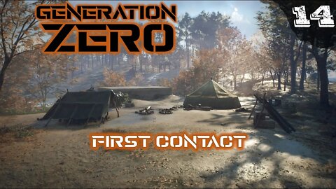 First Contact | Generation Zero Gameplay 2022 | Ep. 14