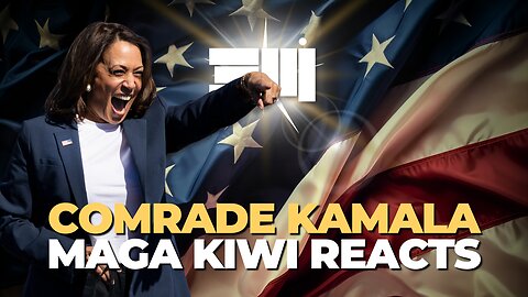 MAGA Kiwi Exposes Comrade Kamala Harris