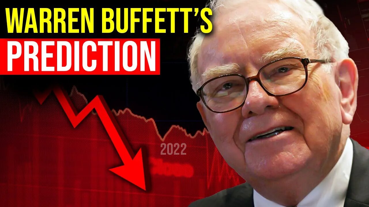 Why Warren Buffett is Predicting Stock Market Crash in 2022