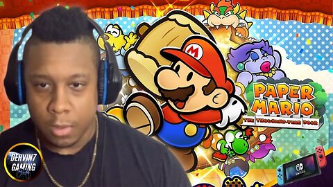 Dehvin reacts to Paper Mario: The Thousand-Year Door - Nintendo Direct