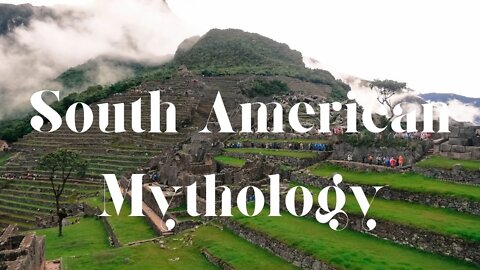 South American Mythology