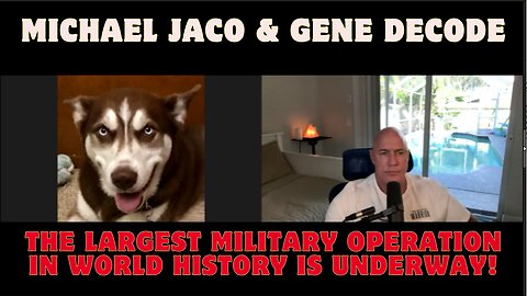 Michael Jaco & Gene Decode: The Largest Military Operation In World History Is Underway!! Dec 19