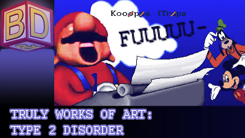 Truly Works of Art: Type 2 Disorder