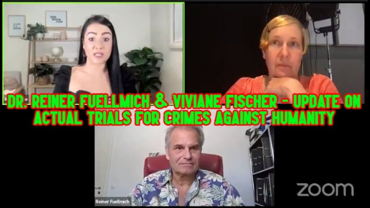 Dr. Reiner Fuellmich & Viviane Fischer - Update on Actual Trials for Crimes Against Humanity!