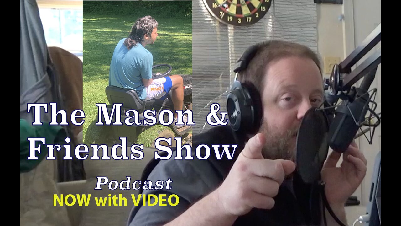 the Mason and Friends Show. Episode 640