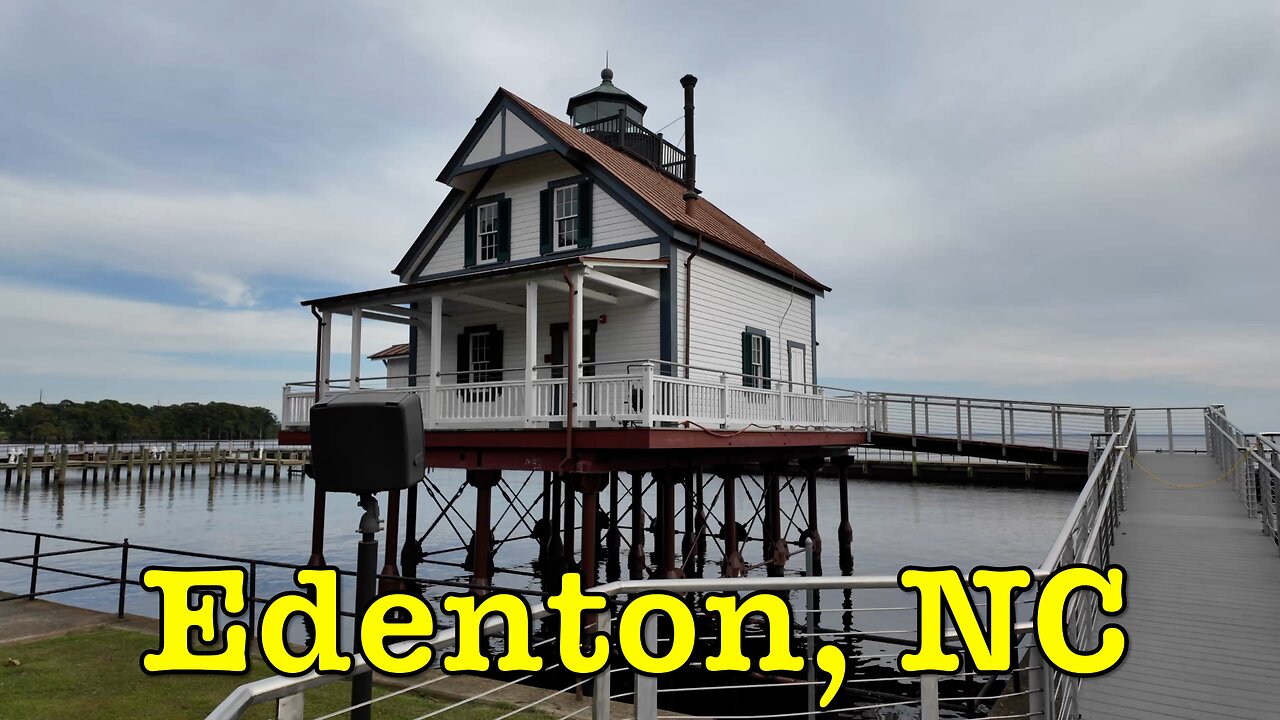 I'm visiting every town in NC - Edenton, North Carolina