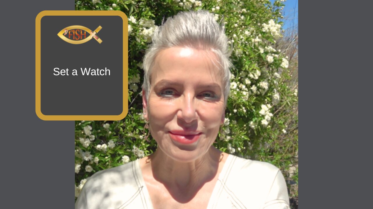 Set a Watch