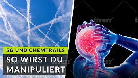 Wie 5G und Chemtrails miteinander zusammenhängen! Wir erklären es euch hier! So wirst du manipuliert