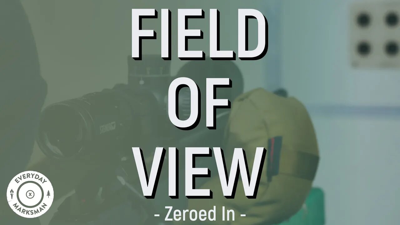 What Exactly is an Optic's Field of View?