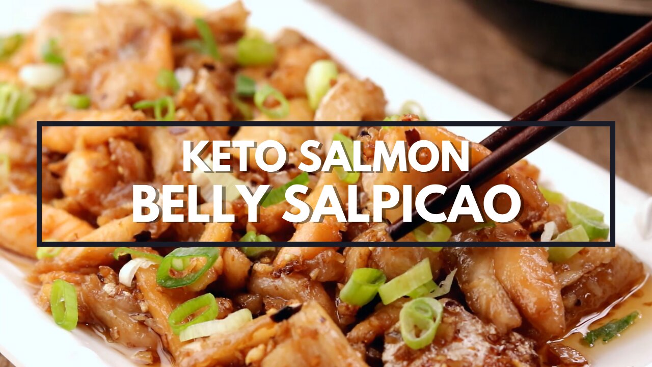 Healthy and easy recipes - weight loss keto recipe Salmon Belly Salpicao