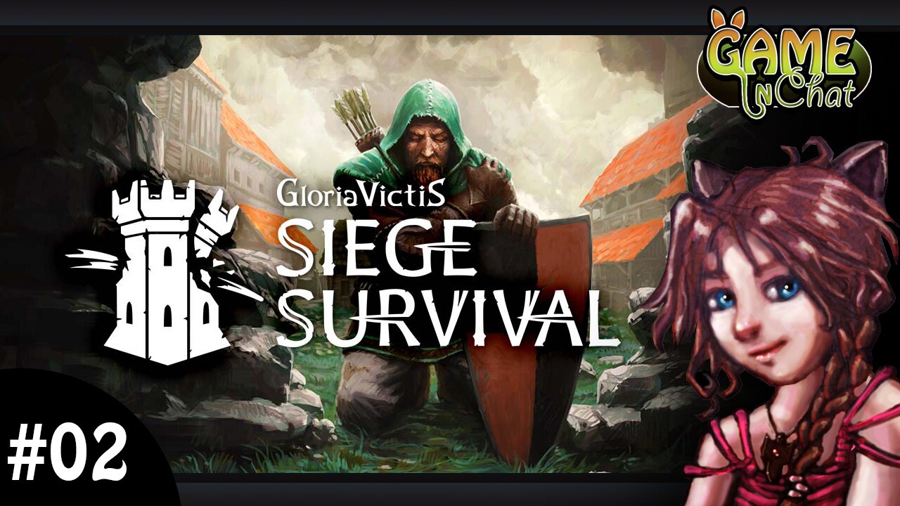 Siege Survival; Gloria Victis #02