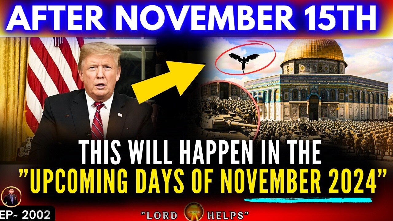 AFTER THE ELECTION! THIS WILL HAPPEN IN WORLD! - Trump Prophetic Word USA!! - 11/13/24