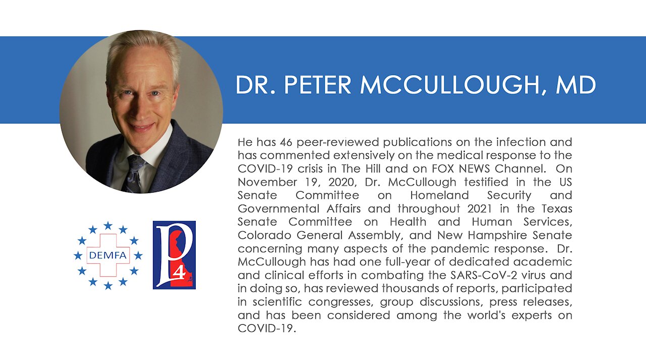 Dr. Peter McCullough • DEMFA P4D Medical Freedom Town Hall 8/30/2021