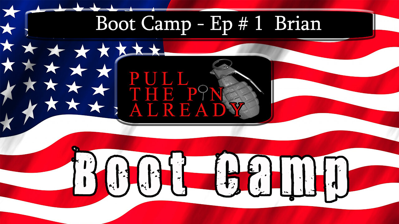 PTPA (Boot Camp Ep #1) Brian - Navy Veteran