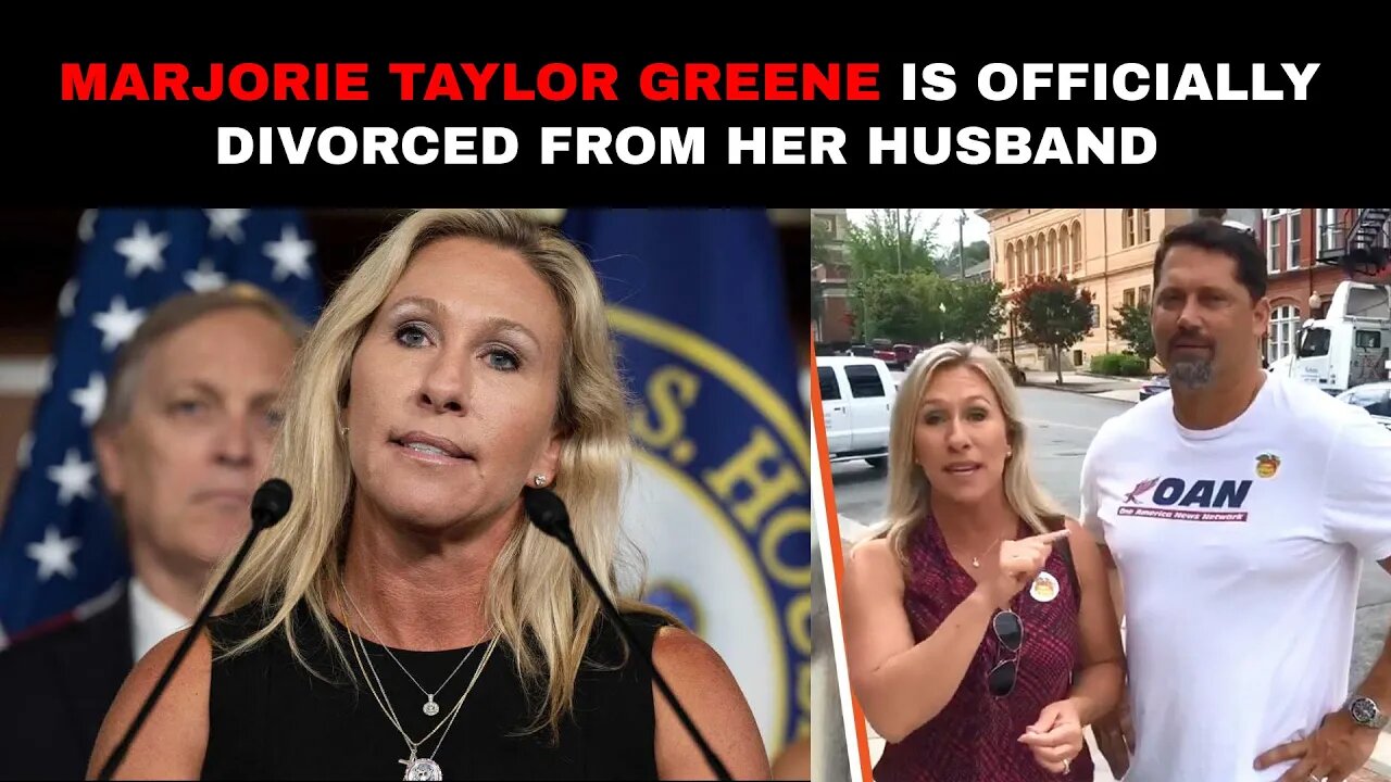 Republican Rep. Marjorie Taylor Greene is officially divorced from her husband