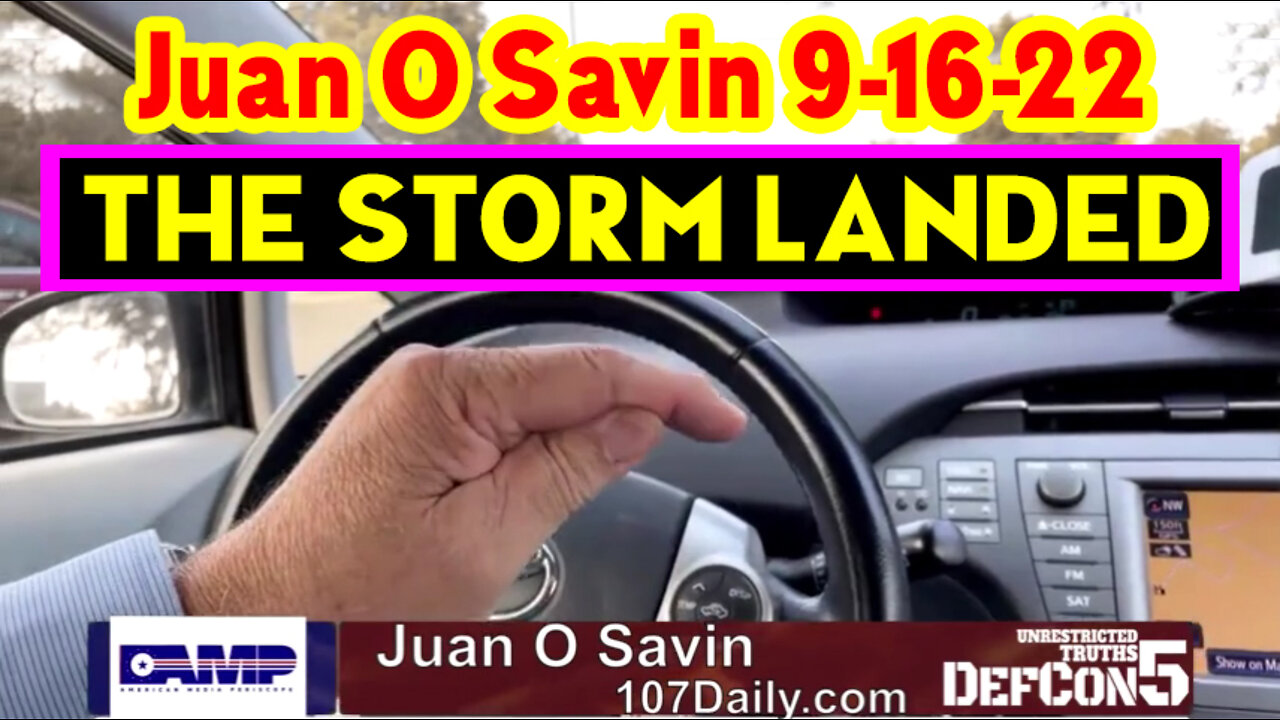 Juan O Savin Big Huge - The Storm Landed 9-16-22