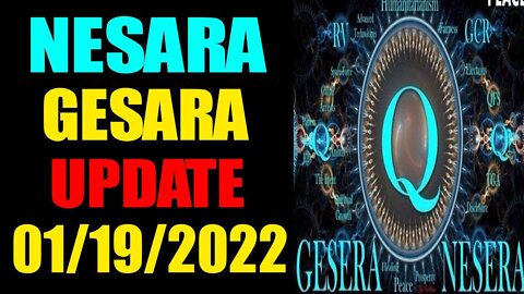 𝐍𝐄𝐒𝐀𝐑𝐀 / 𝐆𝐄𝐒𝐀𝐑𝐀 𝐁𝐈𝐆 𝐔𝐏𝐃𝐀𝐓𝐄 𝐓𝐎𝐃𝐀𝐘'𝐒 𝐖𝐄𝐃𝐍𝐄𝐒𝐃𝐀𝐘, 𝐉𝐀𝐍𝐔𝐀𝐑𝐘 𝟏𝟗, 𝟐𝟎𝟐𝟐