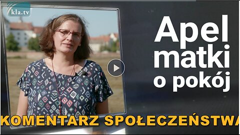 Apel matki o pokój / komentarz społeczeństwa