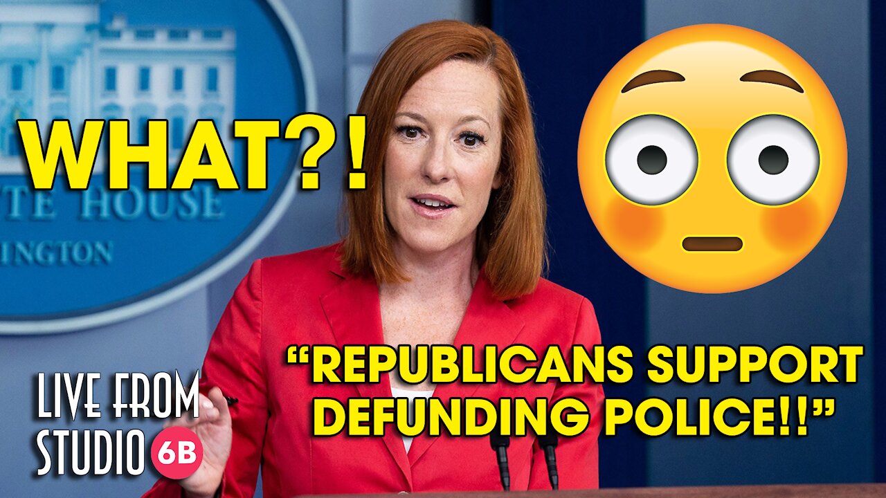 UHH, WHAT NOW?! Psaki Says Republicans Want to Defund Police??