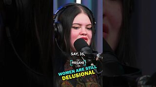 Women are still delusional