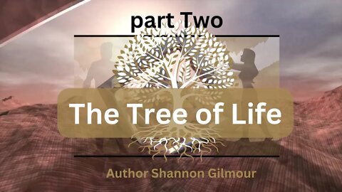 The Tree of Life part two
