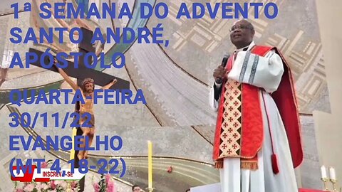 Homilia de Hoje | Padre José Augusto 30/11/22 Quarta-feira | Santo André Apóstolo