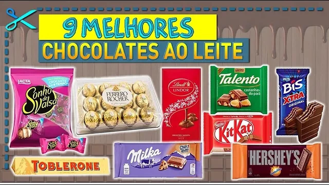 🏆 9 Melhores Chocolates ao Leite