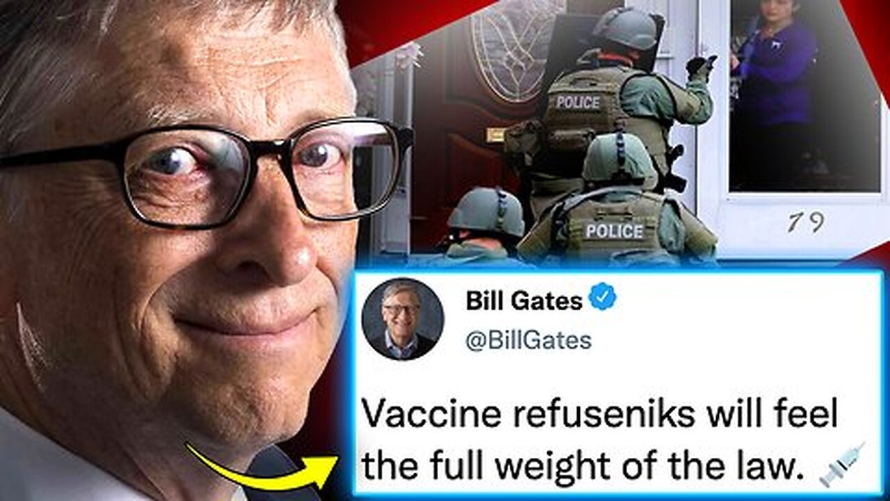 Bill Gates and WHO Call for Military To Round Up mRNA Vaccine Refusers During Bird Flu Pandemic