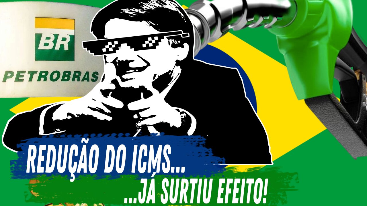 REDUÇÃO DE ICMS JÁ SURTIU EFEITO!