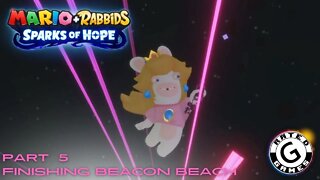 Mario + Rabbids Spark of Hope Gameplay - No Commentary Walkthrough Part 5 - Finishing Beacon Beach