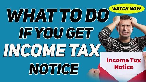 What To Do If Income Tax Department Send You Notice, How To Act and Handle Situation & Reply ?????