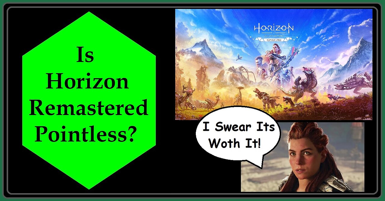 Horizon Zero Dawn Remaster is UNNECESSARY?