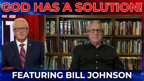 FlashPoint: God Has A Solution! | Bill Johnson 11/23/21