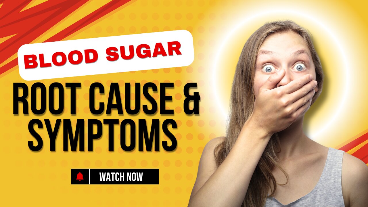 Diabetes root cause and sysmptons / high blood sugar levels