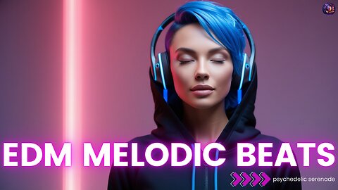 Best EDM Melodic Beats Mix 2024 | Uplifting & Chill Electronic Vibes