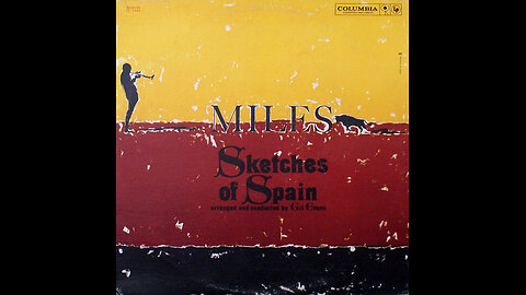 1960 - Miles Davis - Sketches Of Spain [FULL ALBUM-1997 REISSUE]