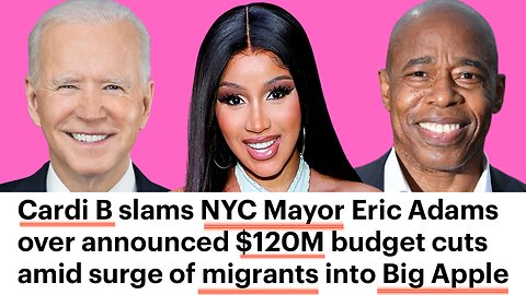 Cardi B EXPOSE Joe Biden & Eric Adams For NYC $120M Budget Cuts 🇺🇸