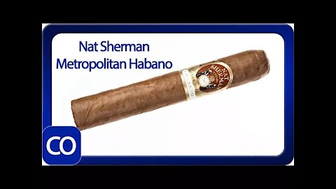 Nat Sherman Metropolitan Habano Robusto Cigar Review