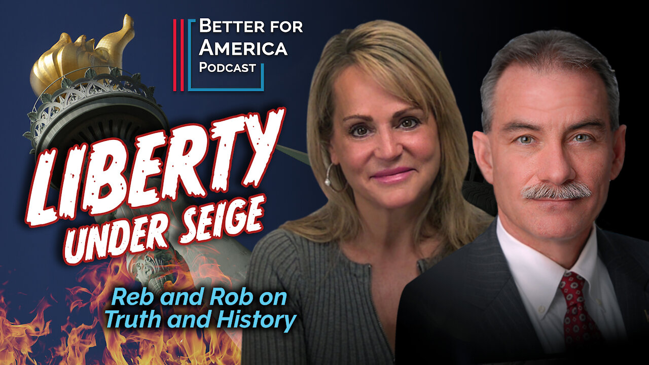 Better For America: Liberty Under Siege with Reb and Rob