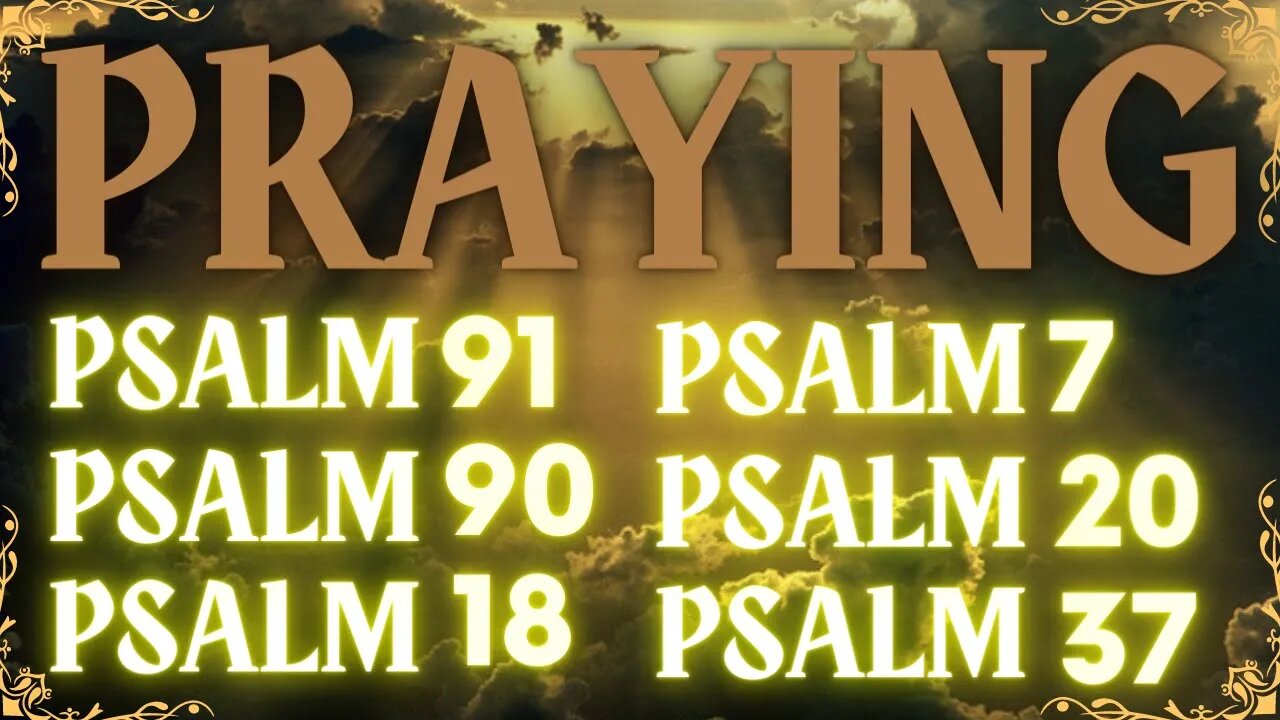 PRAYERS TO PROTECT YOUR HOME - FREE YOUR HOME FROM EVIL: Psalm 91