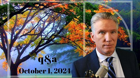 q&a october 1, 2024